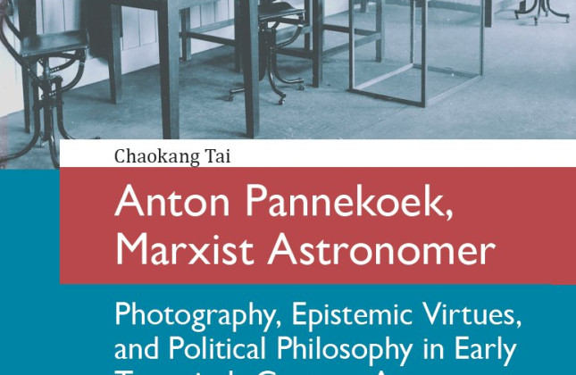 Anton Pannekoek, Marxist Astronomer (promotie Chaokang Tai, UvA)
