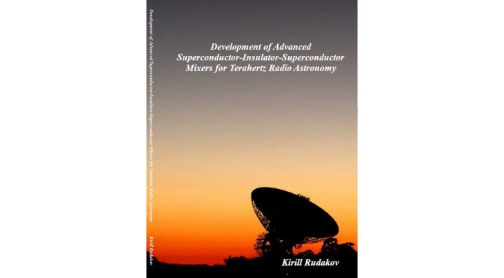  Development of advanced superconductor-insulator superconductor mixers for terahertz radio astronomy (promotie Kirill Rudakov, RUG)