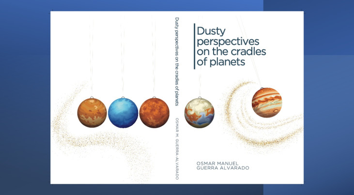 Dusty perspectives on the cradles of planets (promotie Osmar Manuel Guerra Alvarado, UL)