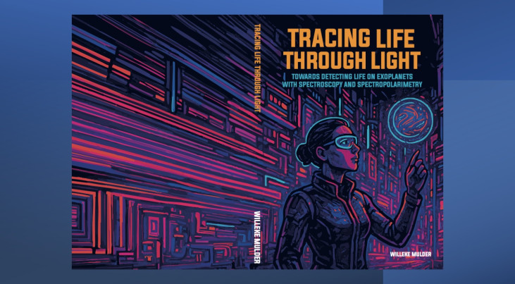 Tracing life through light: Towards detecting life on exoplanets with spectroscopy and spectropolarimetry (promotie Willeke Mulder, UL)